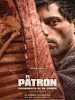 poster de El Patron, radiografia de un crimen