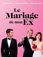 poster de Le Mariage de mon ex