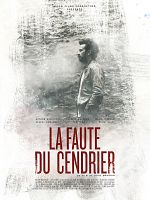 poster de La Faute du Cendrier