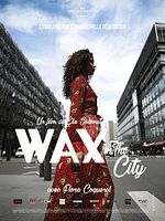 poster de Wax in the City