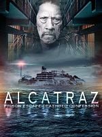 poster de Alcatraz Prison Escape: Deathbed Confession