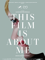poster de This Film is About Me