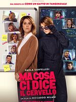 poster de Ma cosa ci dice il cervello