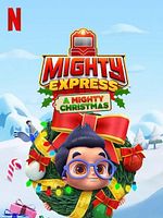 poster de Mighty Express : L'aventure de Noël