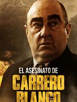 poster de El asesinato de Carrero Blanco