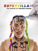 image de Supervillain: The Making of Tekashi 6ix9ine