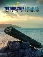 poster de Trésors sous les mers : Port Royal ville pirate