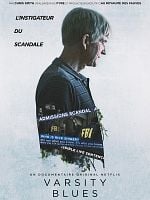 poster de Varsity Blues : le scandale des admissions universitaires