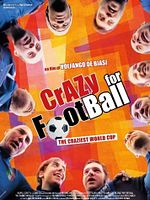 poster de Crazy for Football: The Craziest World Cup