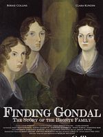 poster de Finding Gondal: The Story of the Brontë Family