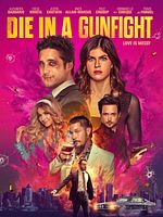 poster de Die In A Gunfight