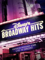 poster de Disney's Broadway Hits at Royal Albert Hall