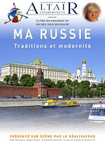 poster de Altaïr Conférences - Ma Russie, traditions et modernité