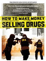 poster de How to Make Money Selling Drugs