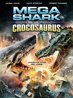 poster de Mega Shark vs Crocosaurus