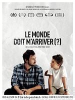 poster de Le Monde Doit M'Arriver?