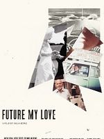 poster de Future My Love