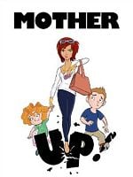 poster de Mother Up!
