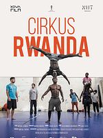poster de Cirkus Rwanda