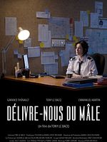 poster de Délivre-nous du mâle