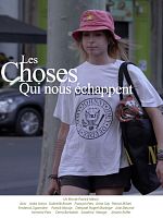 poster de Les Choses qui nous échappent
