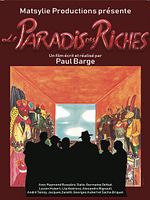 poster de Le Paradis des riches