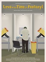 poster de Love In The Time Of Fentanyl