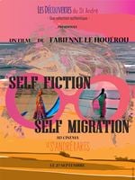 Self-Fiction, Self-Migration