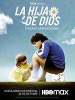 poster de The daughter of god: Dalma Maradona