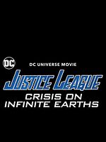 poster de Justice League: Crisis On Infinite Earths partie 1