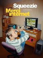 Squeezie : Merci Internet