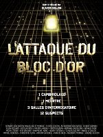 poster de L’Attaque du bloc d’or
