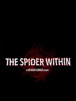 poster de The Spider Within: A Spider-Verse Story