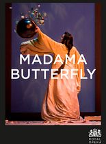 Royal Opera House : Madame Butterfly