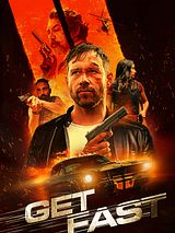 Affiche de Get Fast, film à voir en streaming sur Pygargue