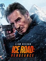 Affiche de Ice Road: Vengeance, film à voir en streaming sur Pygargue