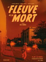 Affiche de Le Fleuve de la mort, film à voir en streaming sur Pygargue