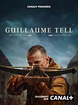 Affiche de Guillaume Tell, film à voir en streaming sur Pygargue