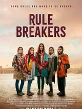 Affiche de Rule Breakers, film à voir en streaming sur Pygargue