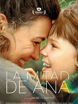 Affiche de La mitad de Ana, film à voir en streaming sur Pygargue