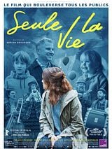 poster du film Seule la vie