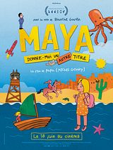 poster du film Maya, donne-moi un autre titre
