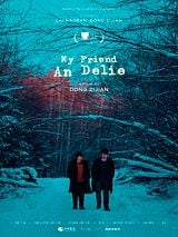 Affiche de My friend An Delie, film à voir en streaming sur Pygargue
