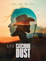 Affiche de Catching Dust, film à voir en streaming sur Pygargue