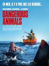 poster du film Dangerous Animals