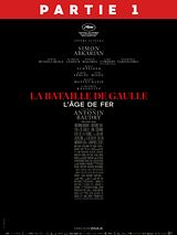 Affiche de La Bataille de Gaulle - partie 1 : L'Âge de Fer, film à voir en streaming sur Pygargue