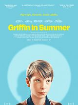 Affiche de Griffin In Summer, film à voir en streaming sur Pygargue