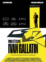 Affiche de Vous n’êtes pas Ivan Gallatin, film à voir en streaming sur Pygargue