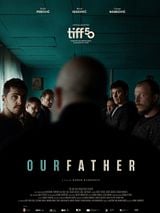 Affiche de Our Father, film à voir en streaming sur Pygargue
