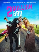 Affiche de 2 million bro, film à voir en streaming sur Pygargue